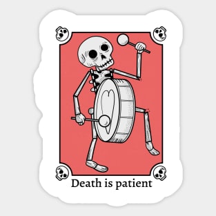 Death is patient 2 Sticker